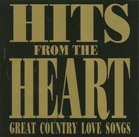 Hits from the heart : great country love songs.