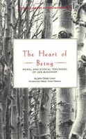 The heart of being : moral and ethical teachings of Zen Buddhism