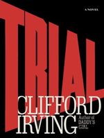 Trial : a novel