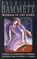 Woman in the dark : a novel of dangerous romance