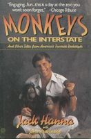 Monkeys on the interstate : and other tales from America's favorite zookeeper