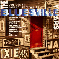 The bluesville years. Vol. 1 : Big blues honks and wails.