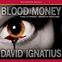 Bloodmoney : a novel of espionage (AUDIOBOOK)