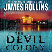 The devil colony : a Sigma Force novel (AUDIOBOOK)
