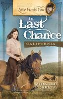 Love finds you in Last Chance, California (LARGE PRINT)