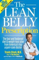 The lean belly prescription : the fast and foolproof diet & weight-loss plan from America's favorite E.R. doctor