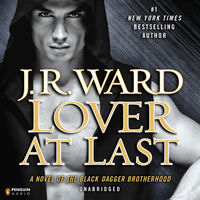 Lover at last : a novel of the Black Dagger Brotherhood (AUDIOBOOK)