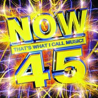 Now 45!: That's what I call music!
