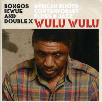 Wulu wulu : African roots and contemporary blues & jazz