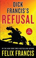 Dick Francis's refusal (AUDIOBOOK)