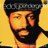 The Best of Teddy Pendergrass : turn off the lights.