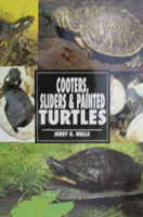 Cooters, sliders & paintged turtles