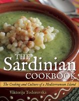The Sardinian cookbook : the cooking and culture of a unique Mediterranean island