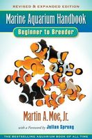 The marine aquarium handbook : beginner to breeder