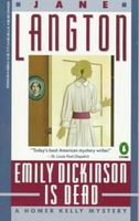 Emily Dickinson is dead : a novel of suspense