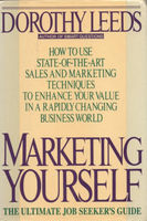 Marketing yourself : the ultimate job seeker's guide