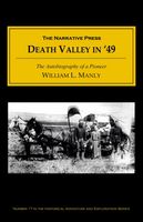 Death Valley in '49 : important chapter of California pioneer history