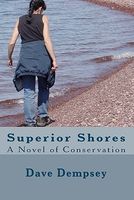 Superior shores : a novel of conservation