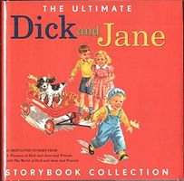 The ultimate Dick and Jane storybook collection.