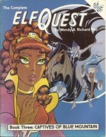 ElfQuest. Book three Captives of Blue Mountain