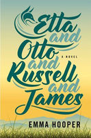 Etta and Otto and Russell and James : a novel