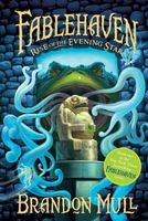 Rise of the evening star : Fablehaven Series, Book 2.