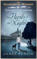 Sidney Chambers and the perils of the night : the Grantchester mysteries