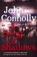 A song of shadows : a Charlie Parker thriller