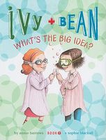 Ivy + Bean what's the big idea? (AUDIOBOOK)