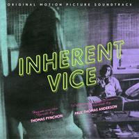 Inherent vice : original motion picture soundtrack
