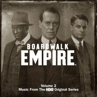 Boardwalk empire. Volume 2 : music from the HBO original series.