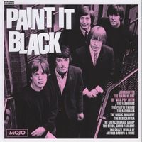Mojo presents. Paint it black : journey to the dark heart of '60s pop.