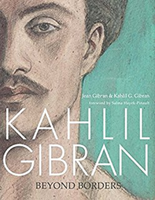 Kahlil Gibran : beyond borders