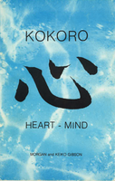 Kokoro : heart-mind