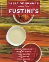 Taste of summer : recipes from Fustini's 