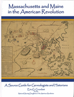 Massachusetts and Maine in the American Revolution : a source guide for genealogists and historians