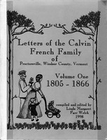 Letters of the Calvin French Family  of Proctorsville, Windsor County, Vermont