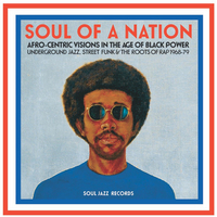 Soul of a nation : Afro-centric visions in the age of black power : underground jazz, street funk & the roots of rap, 1968-79.