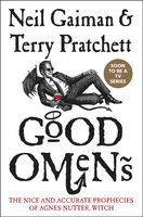 Good omens : the nice and accurate prophecies of Agnes Nutter, witch
