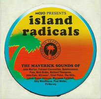 Mojo presents. Island radicals.