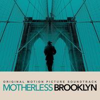 Motherless Brooklyn : original motion picture soundtrack.