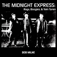 The midnight express : rags, boogies & train tunes
