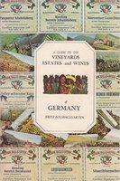 A Guide to the Vineyards, Estates and Wines of Germany