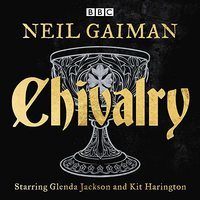 Chivalry : a BBC Radio full-cast dramatisation (VINYL)