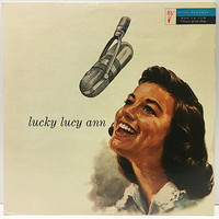 Lucky Lucy Ann. (VINYL)
