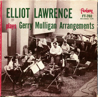 The Elliot Lawrence Band plays Gerry Mulligan arrangements. (VINYL)