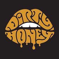Dirty Honey.