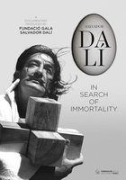 Salvador Dali : in search of immortality
