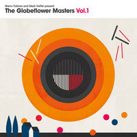 Globeflower Masters: Vol. 1