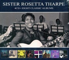 Sister Rosetta Tharpe.